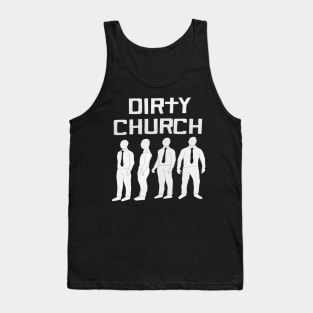 Dirty Church - The Dirties Tank Top